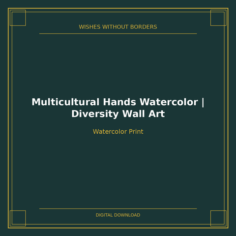 Multicultural Hands Watercolor | Diversity Wall Art