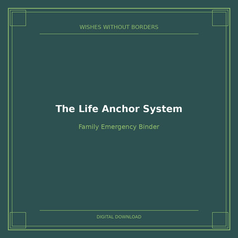 The Life Anchor System