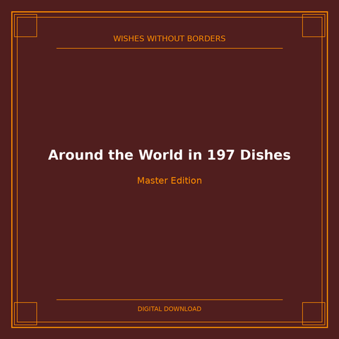 Around the World in 197 Dishes