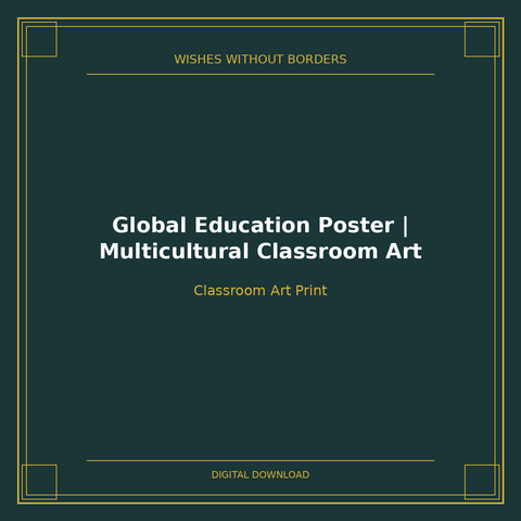Global Education Poster | Multicultural Classroom Art