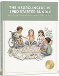 Neuro-Inclusive SPED Starter Bundle