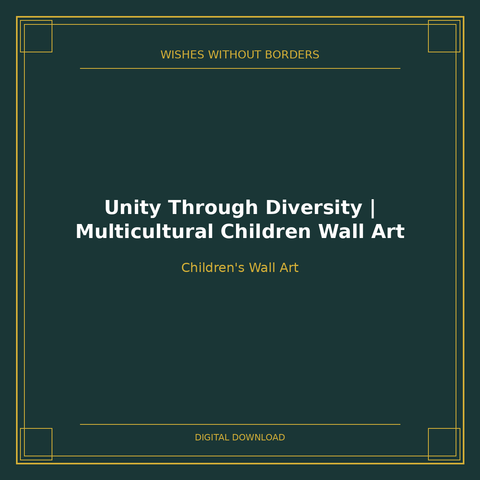 Unity Through Diversity | Multicultural Children Wall Art