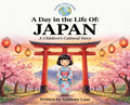 A Day in the Life Of: Japan — A Bilingual Children's Cultural Story (Digital PDF)
