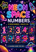Neon Space Numbers 1-10 cover — printable flashcards and coloring book for kids