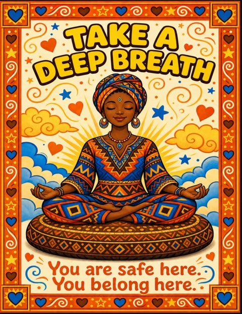 Take a Deep Breath Poster | Mindfulness Wall Art | Diverse Calming Corner Decor | Meditation Print | You Belong Here | Digital Download