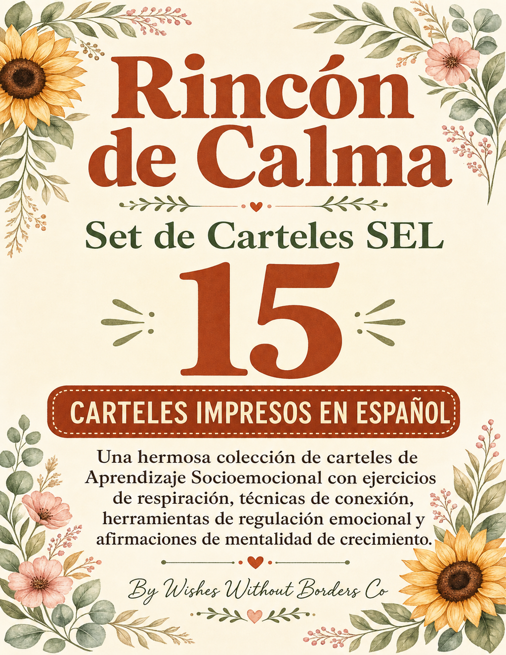 Rincón de Calma — 15 Carteles SEL en Español | Aprendizaje Socioemocional | Decoración de Clase Bilingüe | Recursos para Consejeros Escolares | Mentalidad de Crecimiento