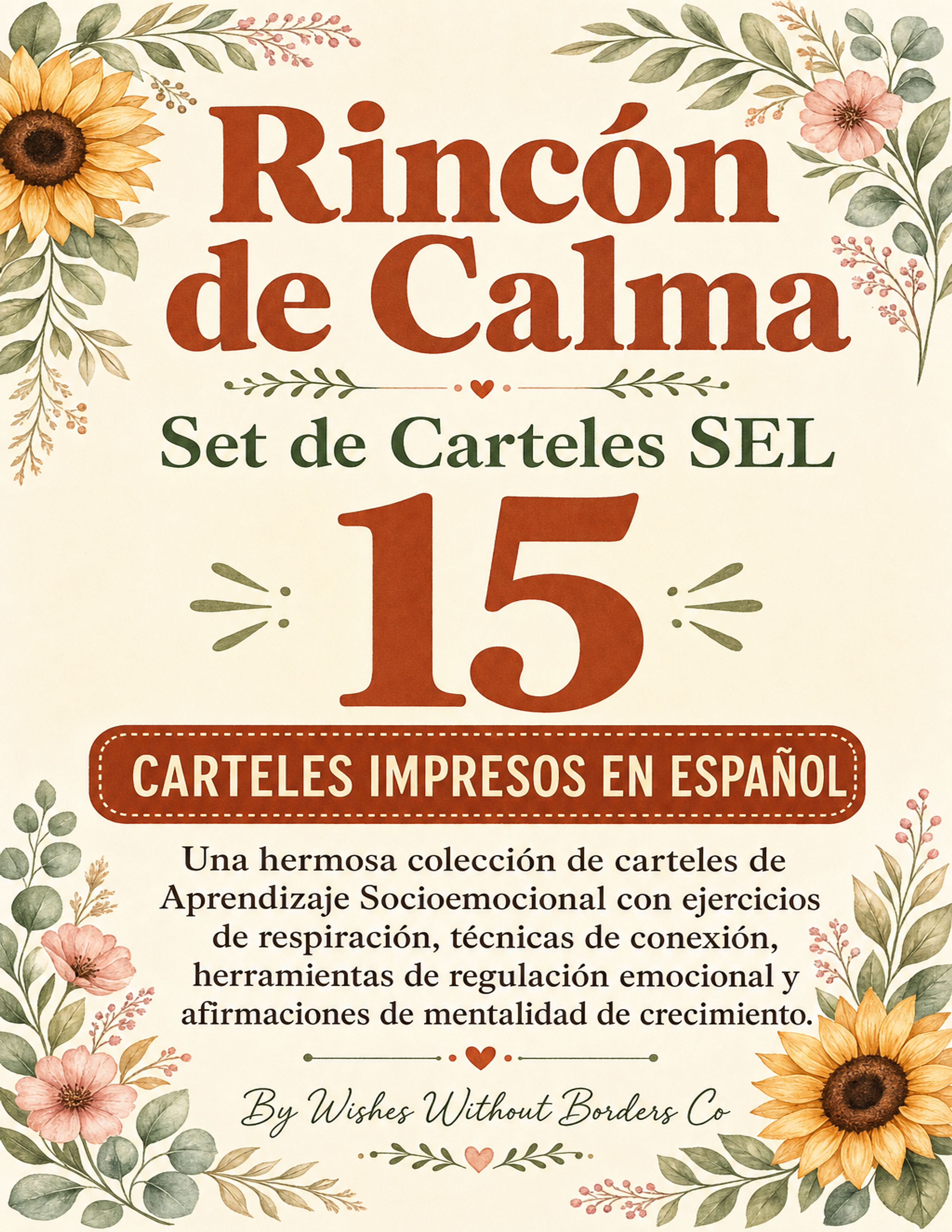 Rincón de Calma — 15 Carteles SEL en Español | Aprendizaje Socioemocional | Decoración de Clase Bilingüe | Recursos para Consejeros Escolares | Mentalidad de Crecimiento
