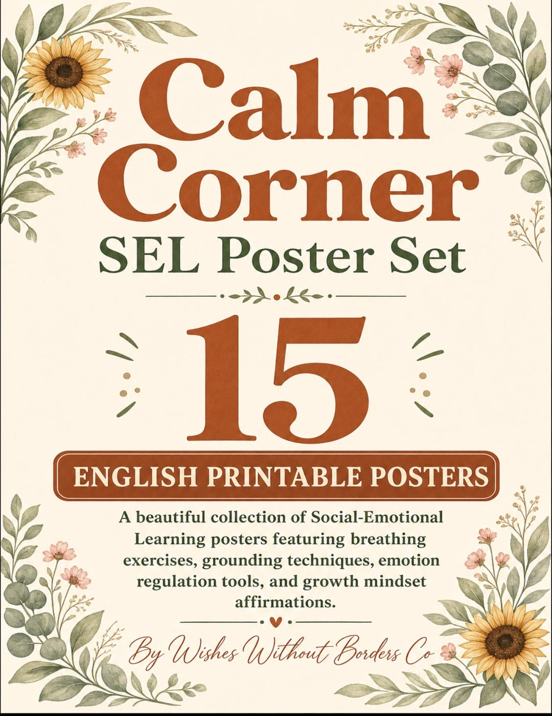 Calm Corner SEL Poster Set | 15 English Printable Posters | Social Emotional Learning Classroom Decor | School Counselor Resources | Growth Mindset & Coping Skills